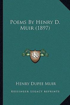 Paperback Poems By Henry D. Muir (1897) Book