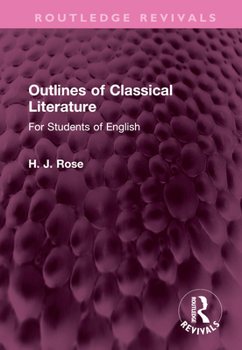 Hardcover Outlines of Classical Literature: For Students of English Book