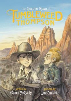 Golden Road of Tumbleweed Thompson