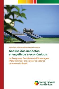 Paperback Análise dos impactos energéticos e econômicos [Portuguese] Book