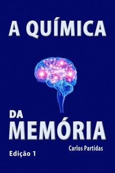 Paperback A Química Da Memória: Por Que OS Humanos Não Devem Comer Carne [Portuguese] Book