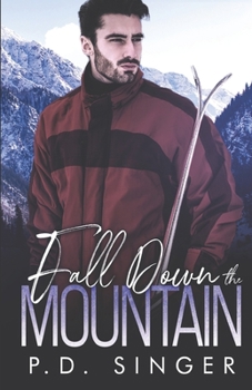 Fall Down the Mountain - Book #3 of the Mountains