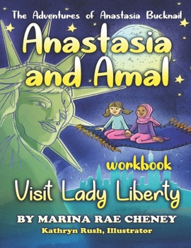 Paperback Anastasia and Amal Visit Lady Liberty - WORKBOOK Book
