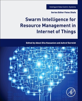 Paperback Swarm Intelligence for Resource Management in Internet of Things Book