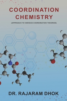 Paperback Coordination Chemistry: (Approach to Various Coordination Theories) Book
