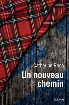 Paperback Un nouveau chemin [French] Book