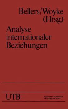 Paperback Analyse Internationaler Beziehungen: Methoden -- Instrumente -- Darstellungen [German] Book