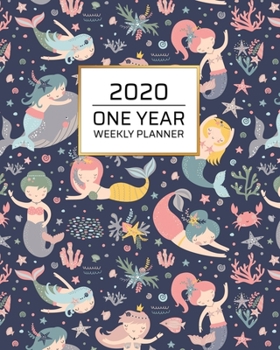 Paperback 2020 One Year Weekly Planner: Super Cute Mermaid Whale Princess - 1 yr 52 Week - Daily Weekly and Monthly Calendar Views with Notes - 8x10 Work Home Book