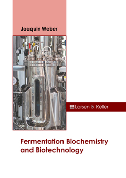 Hardcover Fermentation Biochemistry and Biotechnology Book