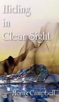 Hardcover Hiding in Clear Sight Book