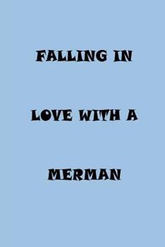 Paperback Falling in love with a merman Book