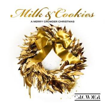 Music - CD Milk & Cookies: A Merry Crowder Christmas Book