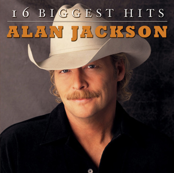 16 Biggest Hits: Alan Jackson