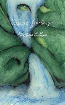 Paperback Wasser-Gesänge: Lyrische Verse eines jungen Dichters [German] Book