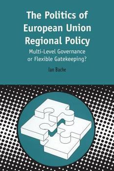 Paperback Politics of European Union Regional Policy Book