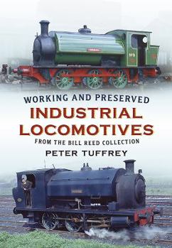 Paperback Working and Preserved Industrial Locomotives Book