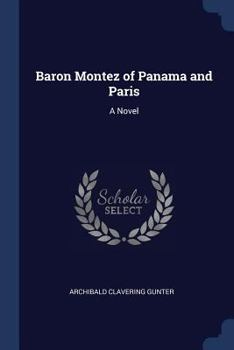 Paperback Baron Montez of Panama and Paris Book