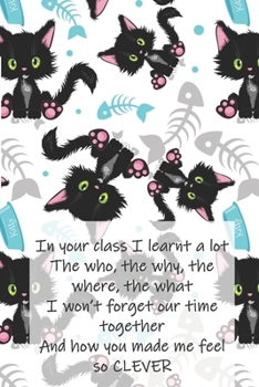 Thank You Teacher Appreciation Journal: A Blank Lined Mind Map Notebook, Perfect For Co-Teacher Gifts For Women And Men With An Original Rhyming Poem On The Beautifully Designed Cute Cat Cover