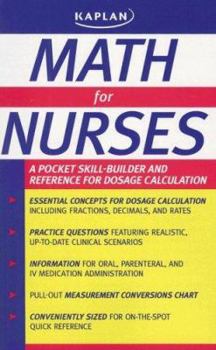 Paperback Math for Nurses: A Pocket Skill-Builder and Reference for Dosage Calculation Book