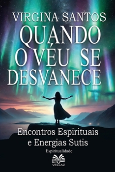 Paperback Quando O Véu Se Desvanece (Portuguese Edition) [Portuguese] Book