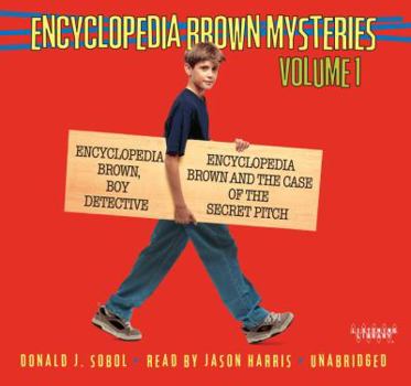 Encyclopedia Brown Mysteries: Volume I: Boy Detective; The Case of the Secret Pitch - Book  of the Encyclopedia Brown