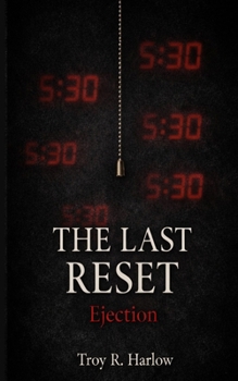 Paperback The Last Reset: Ejection Book