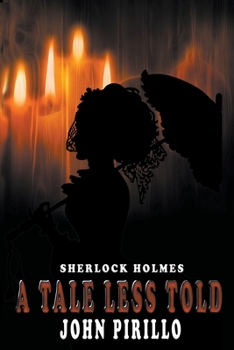 Paperback Sherlock Holmes, A Tale Less Told Book
