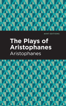 Paperback The Plays of Aristophanes Book