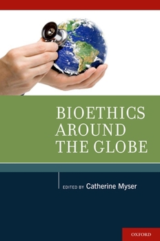 Hardcover Bioethics Around the Globe Book