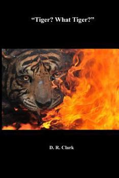 Paperback "Tiger? What Tiger?" Book