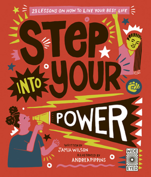 Hardcover Step Into Your Power: 23 Lessons on How to Live Your Best Life Book
