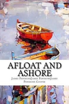 Paperback Afloat And Ashore Book