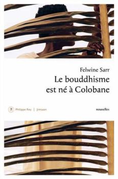 Paperback Le bouddhisme est né à Colobane [French] Book