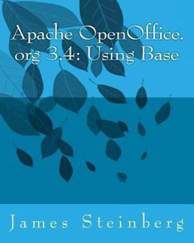 Paperback Apache OpenOffice.org 3.4: Using Base Book