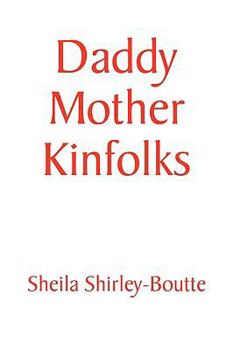 Paperback Daddy Mother Kinfolks Book