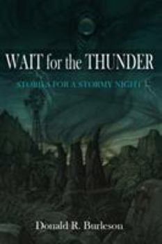 Paperback Wait for the Thunder: Stories for a Stormy Night Book