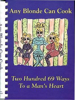 Any Blonde Can Cook (Another Blonde Moment) (Any Blonde Can Cook Series) (Any Blonde Can Cook Series, 1)