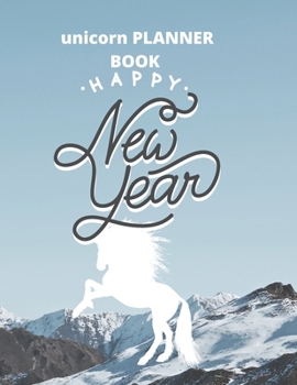 planner book gift  unicorn:happy new year: Unicorn Journal and planner journal gift : Journal and Notebook for Girls - Composition Size (8.5"x11") ... for Journal, Doodling, Sketching and Notes