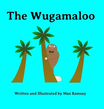 Hardcover The Wugamaloo: A Heartfelt Monster Tale about Finding Where You Belong Book