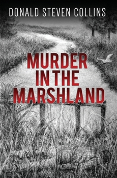 Paperback Murder in the Marshland: A Danski and Litchfield Book 6 Book