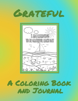 Paperback Grateful A Coloring Book and Journal Book