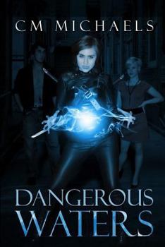 Dangerous Waters - Book #1 of the Sisters in Blood