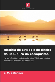 Paperback História do estado e do direito da República do Cazaquistão [Portuguese] Book
