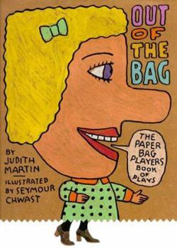 Paperback Out of the Bag: The Paperbag Players Book of Plays Book