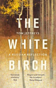 Paperback The White Birch: A Russian Reflection Book