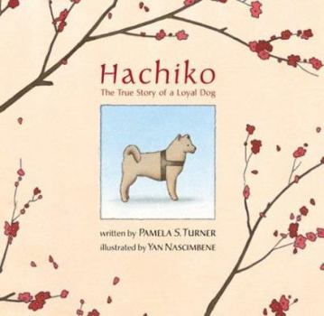 Hardcover Hachiko: The True Story of a Loyal Dog Book
