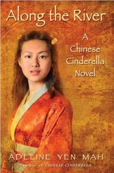 Hardcover Along the River: A Chinese Cinderella Novel Book