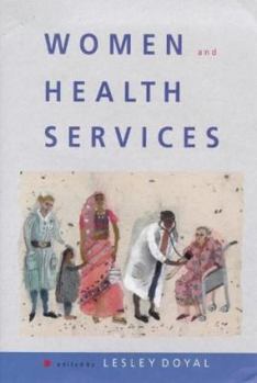 Paperback Women and Health Services: An Agenda for Change Book