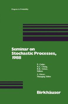 Hardcover Seminar on Stochastic Processes, 1988 Book