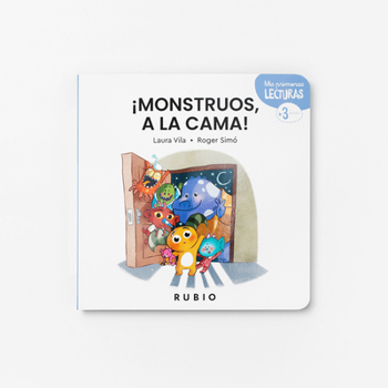 Board book ¡Monstruos, a la Cama! / Monsters, Off to Bed! [Spanish] Book